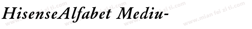 HisenseAlfabet Mediu字体转换
